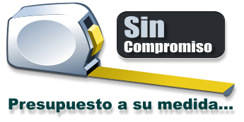 Presupuesto a su medida... Sin Compromiso